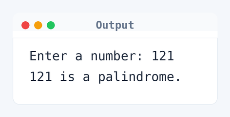Output of C Program to Check Whether a Number is Palindrome or Not