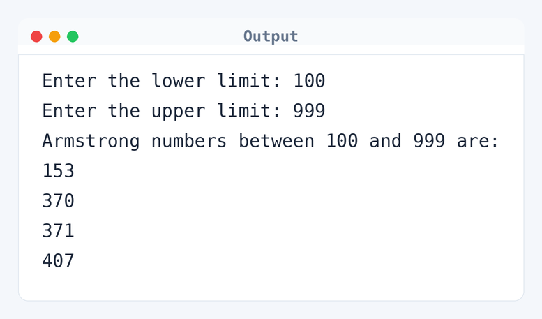 Output of C Program to Display Armstrong Number Between Two Intervals
