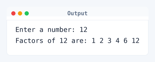 Output of C Program to Display Factors of a Number