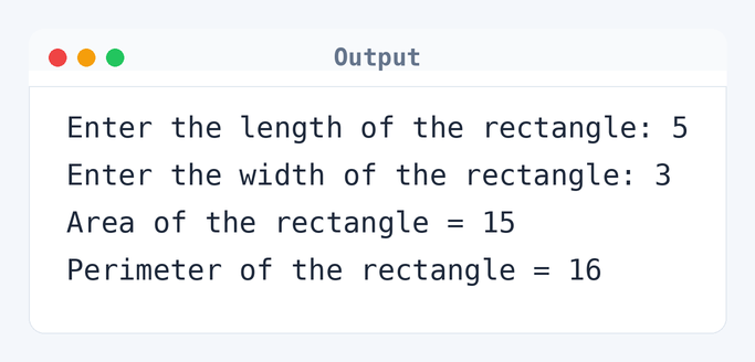Output of C Program to Find the Area and Perimeter of a Rectangle